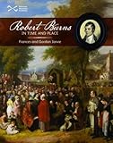 Robert Burns in time and place