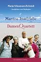 Martins Inselliebe / Damenquartett: Zwei Geschichten vom Neubeginn