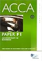 ACCA - F1 Accountant in Business: Study Text