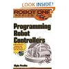 Programming Robot Controllers (Robot DNA)