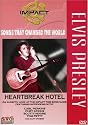 Impact! Songs That Changed the World / Elvis Presley - Heartbreak Hotel