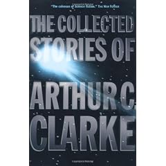 The Collected Stories of Arthur C. Clarke