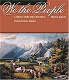 We the People: A Brief American History, Comprehensive Volume (with American Journey Online and InfoTracĀ®)