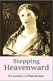 Stepping  Heavenward (1899)