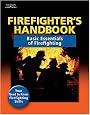 Firefighter's Handbook: Basic Essentials of Firefighting: Basic Edition