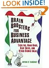 Brain Boosters for Business Advantage: Ticklers, Grab Bags, Blue Skies, and Other Bionic Ideas
