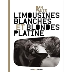 Limousines blanches et blondes platines