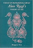 Forms of Representation in Alois Riegl's Theory of Art