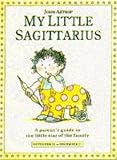 Sagittarius : a parent's guide to the little star of the family