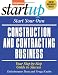 Start Your Own Construction and Contracting Business (Start Your Own Construction & Contracting Business)