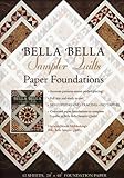 Bella Bella Sampler Quilts Paper Foundations: Use with Norah McMeeking's Bella Bella Sampler Quilts