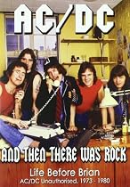 Ac/Dc and Then There Was Rock