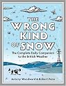 The Wrong Kind of Snow