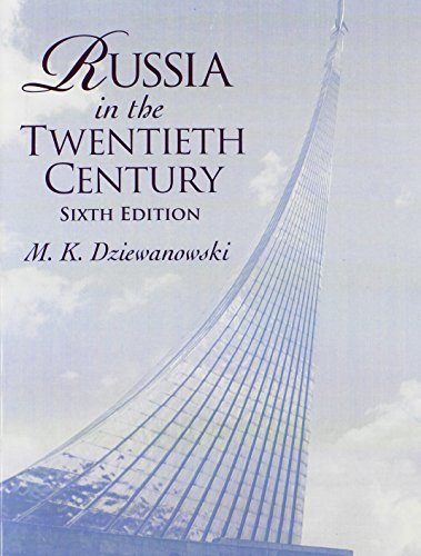 Russia in the Twentieth Century (6th Edition) by M. K. Dziewanowski (2002-06-09)