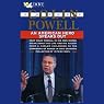 Colin Powell: An American Hero Speaks Out