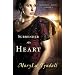 Surrender the Heart (Surrender to Destiny)