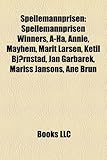 Spellemannprisen: Spellemannprisen Winners, A-Ha, Annie, Mayhem, Marit Larsen, Ketil Bjrnstad, Jan Garbarek, Mariss Jansons, Ane Brun-