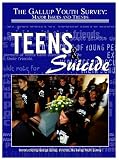 Teens and Suicide (Gallup Youth Survey
 Major Issues and Trends) (Gallup Youth Survey
 Major Issues and Trends),
Hal Marcovitz
