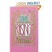 Sane Woman's Guide to Raising a Large Family, A