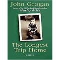 The Longest Trip Home (Larger Print) (Paperback)
