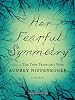 Her Fearful Symmetry (Thorndike Press Large Print Core Series)