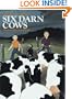 Six Darn Cows (Kids of Canada)