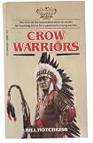Crow Warriors