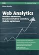 Web Analytics: Metriken auswerten, Besucherverhalten verstehen, Website optimieren