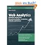 Web Analytics: Metriken auswerten, Besucherverhalten verstehen, Website optimieren