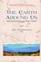 The Earth Around Us: Maintaining a Livable Planet