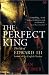 The Perfect King