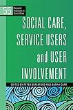 Social care, service users and user involvement