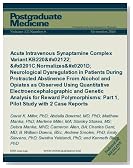Acute Intravenous Synaptamine Complex Variant KB220TM "Normalizes" Neurological Dysregulation in Patients During Protracted Abstinence From Alcohol and ... with 2 Case Reports (Postgraduate Medicine)