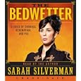The Bedwetter CD: Stories of Courage, Redemption, and Pee by Sarah Silverman
