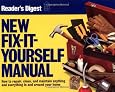 New Fix-It-Yourself Manual: How to Repair, Clean, and Maintain Anything and Everything In and Around Your Home