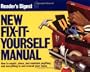 New Fix-It-Yourself Manual: How to Repair Clean and Maintain Anything and Everything in and Around Your Home