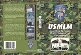 USMLM - Demystifying the Premiere HUMINT Collection Unit of the Cold War