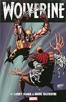 Wolverine by Larry Hama & Marc Silvestri - Volume 1 (Wolverine (Marvel) (Quality Paper))