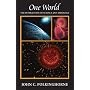 One World: The Interaction of Science and Theology