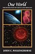 One World: The Interaction of Science and Theology