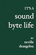 It's A Sound-Byte Life