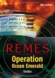 Operation Ocean Emerald: Thriller - Ilkka Remes