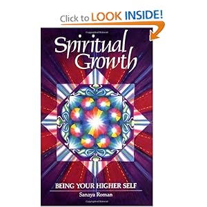 Spiritual Growth: Being Your Higher Self [Paperback]