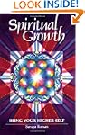 Spiritual Growth: Being Your Higher Self