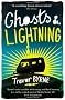 Ghosts and Lightning
