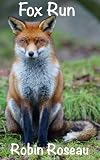 Fox Run (The Madison Wolves)