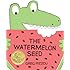 The Watermelon Seed