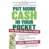 Put More Cash in Your Pocket: Turn What You Know into Dough