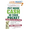 Put More Cash in Your Pocket: Stop Saving and Sacrificing and Start Turning Your Skills, Hobbies, and Chores into Extra Income