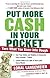 Put More Cash in Your Pocket